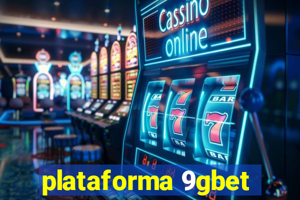 plataforma 9gbet